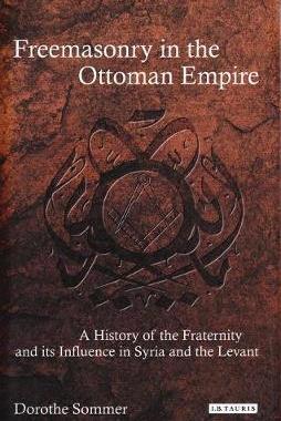 [预订]Freemasonry in the Ottoman Empire 9781784536671