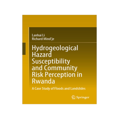 预订 Hydrogeological Hazard Susceptibility and Community Risk Perception in Rwanda