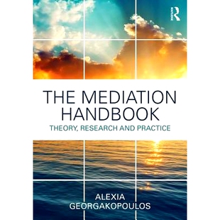 预订 The Mediation Handbook: Research, theory, and practice 调解手册:研究、理论与实践: 9781138124219