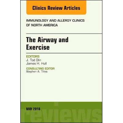 预订 The Airway and Exercise, An Issue of Immunology and Allergy Clinics of North America 呼吸道和运动,北美免疫学和过敏