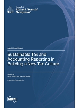 预订 Sustainable Tax and Accounting Reporting in Building a New Tax Culture: 9783725848379