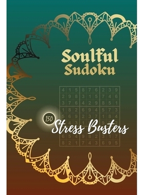 预订 Soulful Sudoku For Kids, Adults And Seniors: 150 Stress Busting Puzzles Crafted for Maximum Serenity: 9798876760876