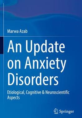 [预订]An Update on Anxiety Disorders: Etiological, Cognitive & Neuroscientific Aspects 9783031193644