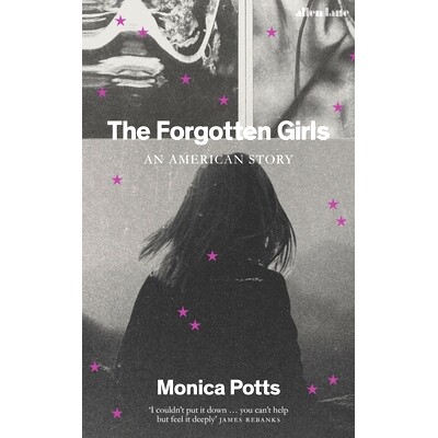 预订 The Forgotten Girls: An American Story: 9780241633519
