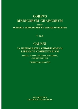 预订 Galeni In Hippocratis Aphorismos VI commentaria / Galeno, Commento agli Aforismi di Ippocrate Libro VI: Testo, trad