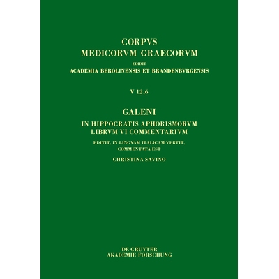 预订 Galeni In Hippocratis Aphorismos VI commentaria / Galeno, Commento agli Aforismi di Ippocrate Libro VI: Testo, trad