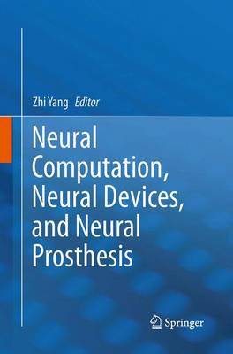 【预订】Neural Computation, Neural Devices, and Neural Prosthesis