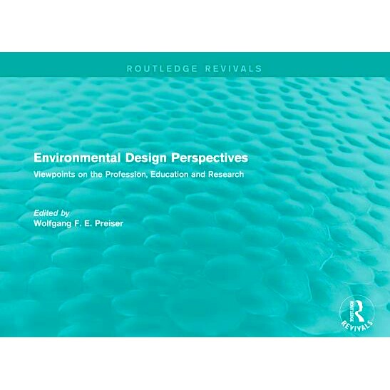 预订 Environmental Design Perspectives: Viewpoints on the Profession, Education and Research 环境设计观点：专业，教育和