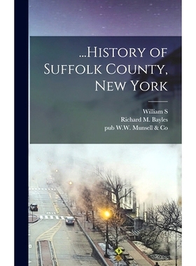 预订 ...History of Suffolk County, New York: 9781017027389