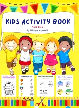 预订 Kids Activity Book Aged 3.5-6: Pre homeschool brain and IQ boosting activity book for kids aged 3.5-6 Activities li