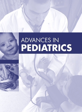 【预订】Advances in Pediatrics, 2021, 68 9780323813792