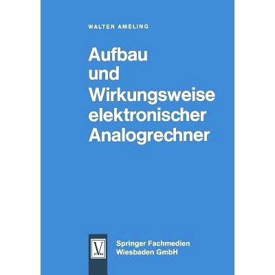 预订 Aufbau und Wirkungsweise elektronischer Analogrechner: 9783663195528