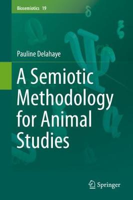 【预订】A Semiotic Methodology for Animal Studies