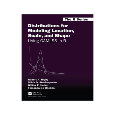 【预订】Distributions for Modeling Location, Scale, and Shape