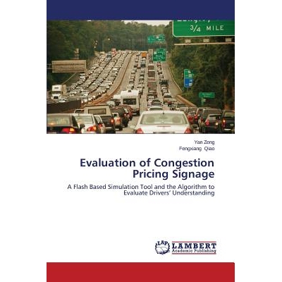 预订 Evaluation of Congestion Pricing Signage: 9783659579349