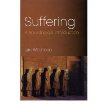 预订 Suffering - a Sociological Introduction 痛苦：社会学概论: 9780745631974