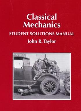 [预订]Classical Mechanics Student Solutions Manual 9781940380032