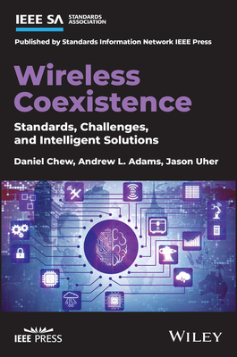 【预订】Wireless Coexistence: Standards, Challenges, And Intelligent Solutions 9781119584186
