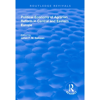 预订 Political Economy of Agrarian Reform in Central and Eastern Europe 中东欧土地改革的政治经济学: 9781138332775