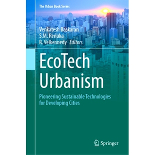 预订 EcoTech Urbanism: Pioneering Sustainable Technologies for Developing Cities 生态科技城市主义：为发展中城市开拓可持