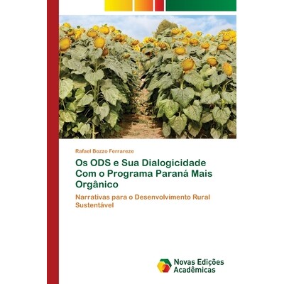 预订 Os ODS e Sua Dialogicidade Com o Programa Paraná Mais Orgânico: 9783639698541