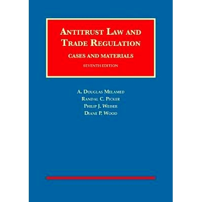 预订 Antitrust Law and Trade Regulation, Cases and Materials 反垄断法和贸易规则、案例和材料，第7版: 9781634595049