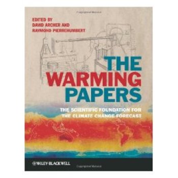 【预订】The Warming Papers - the Scientific Foundation for the Climate Change Forecast
