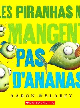 预订 Les Piranhas Ne Mangent Pas d’Ananas: 9781443170529