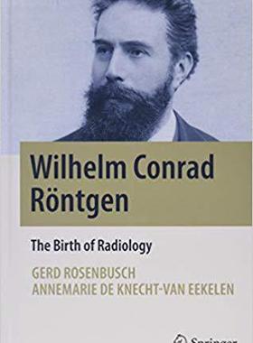 【预售】Wilhelm Conrad Röntgen