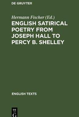 [预订]English satirical poetry from Joseph Hall to Percy B. Shelley 9783484440012