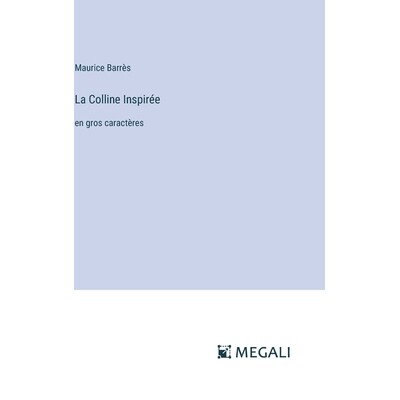 预订 La Colline Inspirée: en gros caractères: 9783387079036