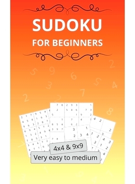 预订 Sudoku for beginners: A Book With More Than 250 Sudoku Puzzles from Very Easy to Medium for Teens, Adults, and Seni