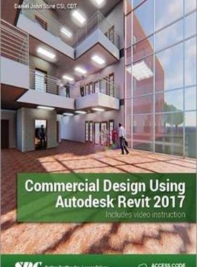 [预订]Commercial Design Using Autodesk Revit 2017 (Including unique access code) 9781630570231