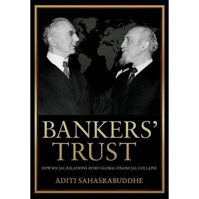 预订 Bankers’ Trust: How Social Relations Avert Global Financial Collapse 9781501782589