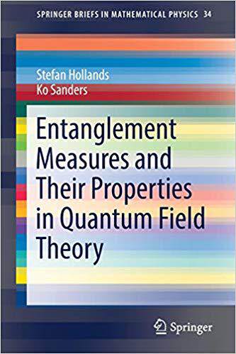 【预售】Entanglement Measures and Their Properties in Quantum Field Theory