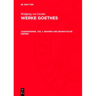 预订 Jugendwerke, Teil 1: Dramen und Dramatische Szenen: (1757–1773): 9783112765982