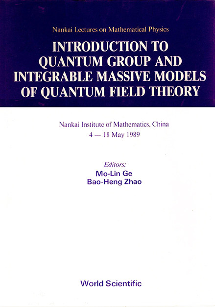 【预订】Introduction to Quantum Group and Integrable Massive Models of Quantum Field Theory