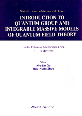 【预订】Introduction to Quantum Group and Integrable Massive Models of Quantum Field Theory