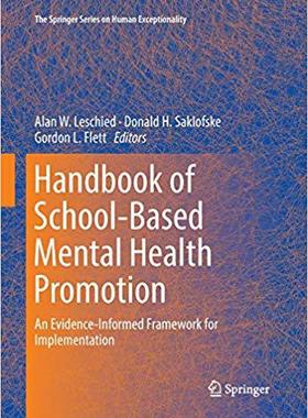 【预售】Handbook of School-Based Mental Health Promotion: An Evidence-Informed Framework for Implementation