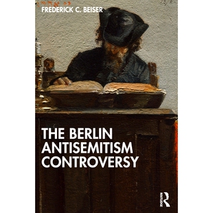 预订 The Berlin Antisemitism Controversy 柏林反犹主义争议: 9781032676449
