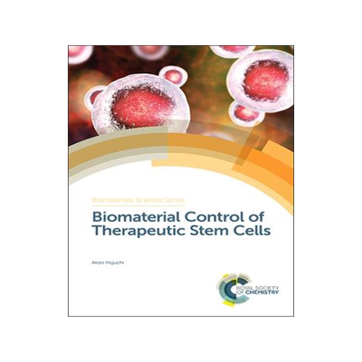 [预订]Biomaterial Control of Therapeutic Stem Cells 9781788012072