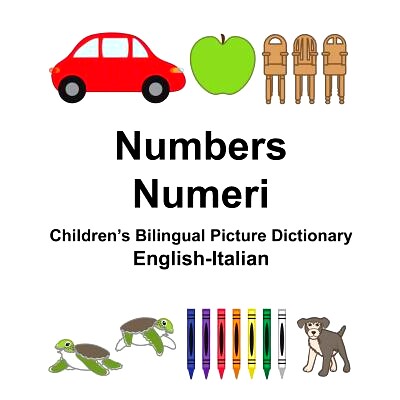 预订 English-Italian Numbers/Numeri Children’s Bilingual Picture Dictionary: 9781981569397