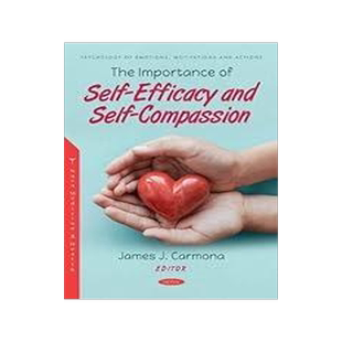 [预订]The Importance of Self-Efficacy and Self-Compassion 9781685077631