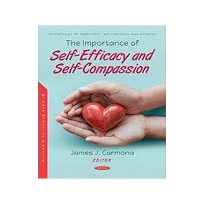 [预订]The Importance of Self-Efficacy and Self-Compassion 9781685077631