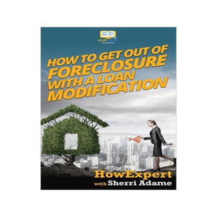 [预订]How to Get Out of Foreclosure with a Loan Modification 9781647580728