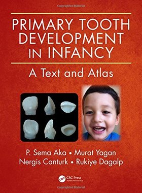 【预订】Primary Tooth Development in Infancy