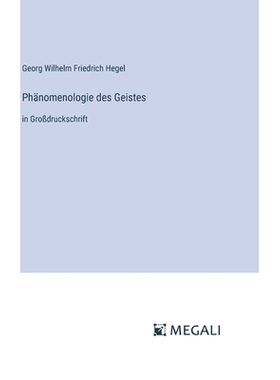 预订 Phänomenologie des Geistes: in Großdruckschrift: 9783387056457