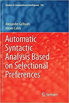 【预售】Automatic Syntactic Analysis Based on Selectional Preferences