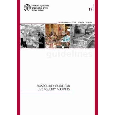 预订 Biosecurity Guide for Live Poultry Markets 活禽市场的生物安全指南: 9789251089101