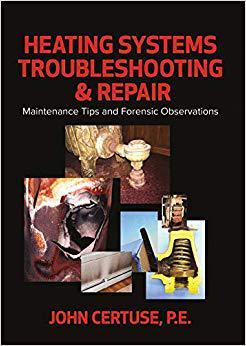 【预售】Heating Systems Troubleshooting & Repair: Maintenance Tips and Forensic Observations